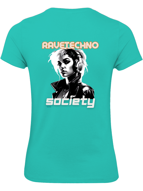 Ravetechno Society Girlie Shirt back print