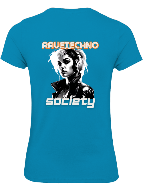 Ravetechno Society Girlie Shirt back print